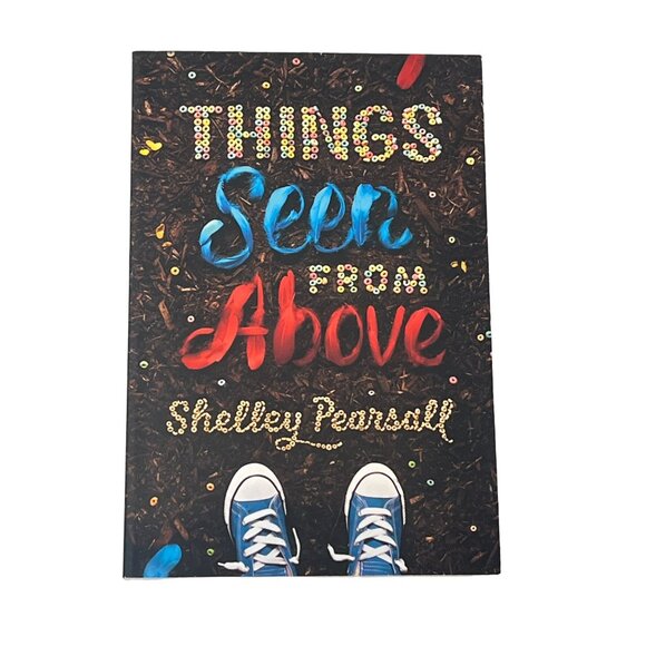 Things Seen From Above Book Shelley Pearsall Kids Fiction - Picture 1 of 5